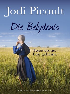 cover image of Die Belydenis